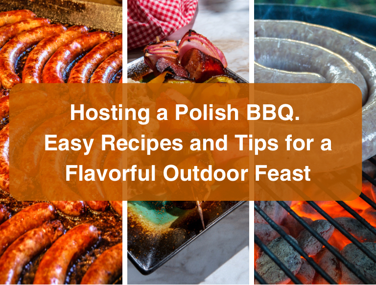 Host A Polish BBQ This Weekend: Easy Recipes And Tips For A Flavorful ...